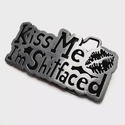 Kiss Me I'm Shitfaced Belt Buckle Funny